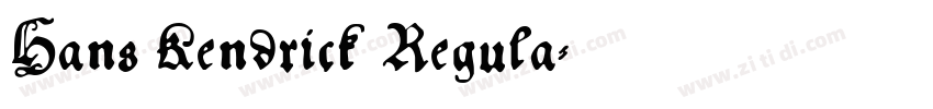 Hans Kendrick Regula字体转换